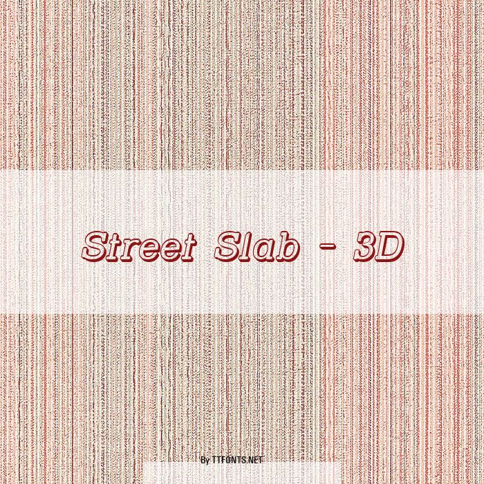 Street Slab - 3D example